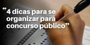 4_dicas_para_se_organizar_para_concurso_publico