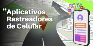 aplicativos_rastreadores_de_celular