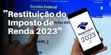 Restituição do Imposto de Renda 2023