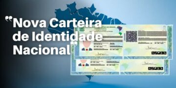 Nova Carteira de Identidade Nacional