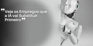 MUNDO HOJE – Veja os Empregos que a IA vai Substituir Primeiro_11zon